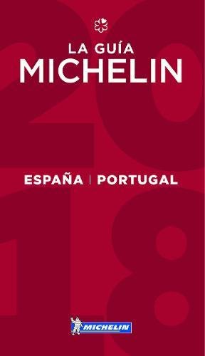 La guía MICHELIN España & Portugal 2018: Restaurants & Hotels (La guida Michelin)