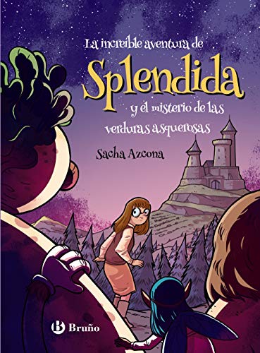 La increíble aventura de Spléndida y el misterio de las verduras asquerosas (Castellano - A PARTIR DE 10 AÑOS - ALTAMAR)