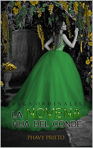 La Novena Hija del Conde (Saga Ordinales nº 1)