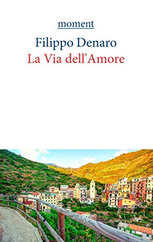 La Via dell'Amore (German Edition)