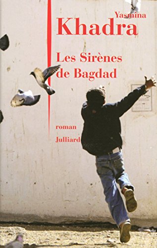 Les Sirènes de Bagdad (French Edition)