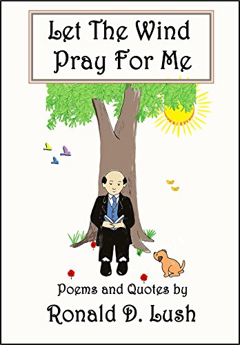 Let The Wind Pray For Me: Collection of Poems (English Edition)