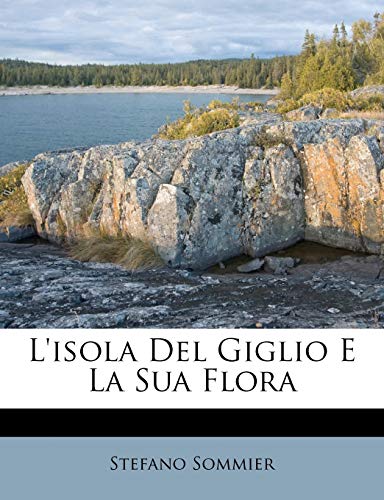 L'isola Del Giglio E La Sua Flora