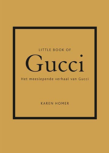 Little book of Gucci: het meeslepende verhaal van Gucci