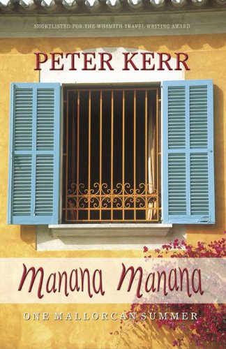 Manana Manana: One Mallorcan Summer (English Edition)