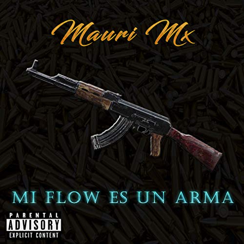 Mi Flow Es Un Arma [Explicit]