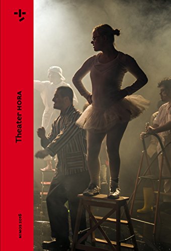 MIMOS 2016: Theater HORA (MIMOS – Schweizer Theater-Jahrbuch 78) (German Edition)