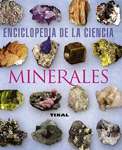 Minerales (Enciclopedia Ciencia)) (Enciclopedia De La Ciencia)