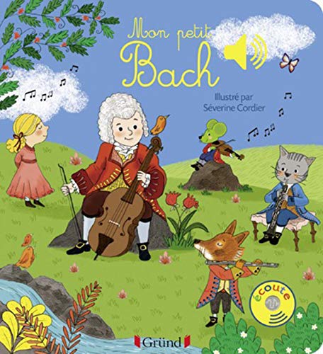 Mon petit Bach - 9782324019005 (Mes premiers livres sonores)