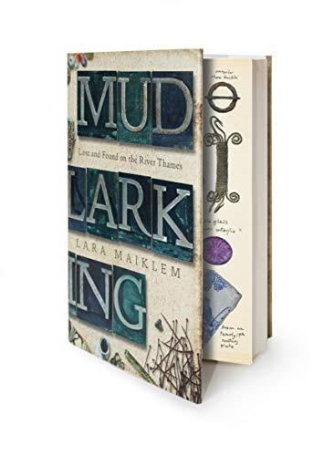 Mudlarking: The Sunday Times Bestseller