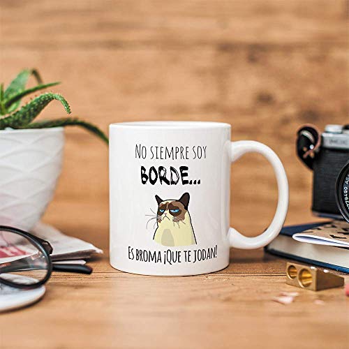 MUGFFINS Taza Graciosa - No Siempre Soy Borde, es Broma - 350 ml - Tazas con Frases de Humor sarcástico