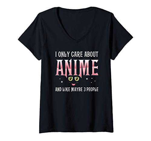 Mujer I Only Care About Anime Anime Girl Anime Manga Lovers Gifts Camiseta Cuello V