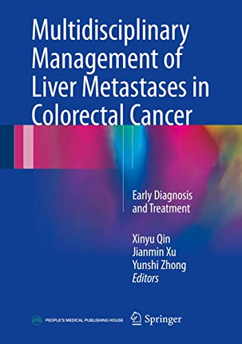 Multidisciplinary Management of Liver Metastases in Colorectal Cancer: Early Diagnosis and Treatment