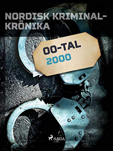 Nordisk kriminalkrönika 2000 (Swedish Edition)