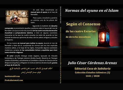 Normas del ayuno en el Islam, Según el Consenso de las cuatro Escuelas de derecho musulmán (Colección Estudios islámicos nº 3)