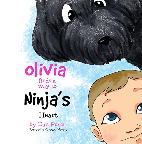 Olivia Finds a Way to Ninja's Heart (Ninja the Curious Dog Book 2) (English Edition)