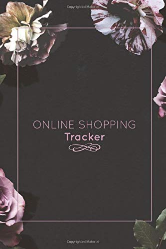 Online Shopping Tracker: Organize & Record Personal Purchases, Keep Track Expense Details, Purchase Planner Log, Tracking Book, Journal Logbook