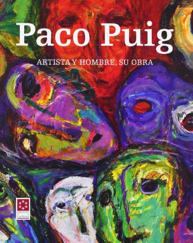 Paco Puig : artista y hombre : su obra (Catàlegs)