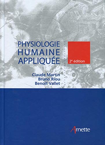 Physiologie humaine appliquee - prix de lancement 129.00  jusqu'au 30/09/2017, ensuite : 149 (ARNETTE)