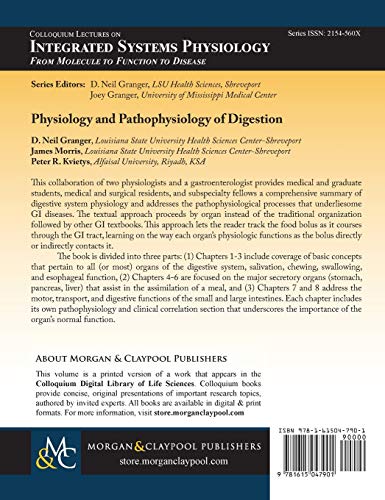 Physiology and Pathophysiology of Digestion (Colloquium Series on Integrated Systems Physiology: From Molecule to Function to Disease)