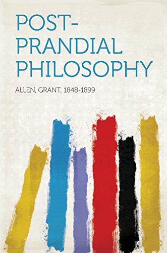 Post-Prandial Philosophy (English Edition)