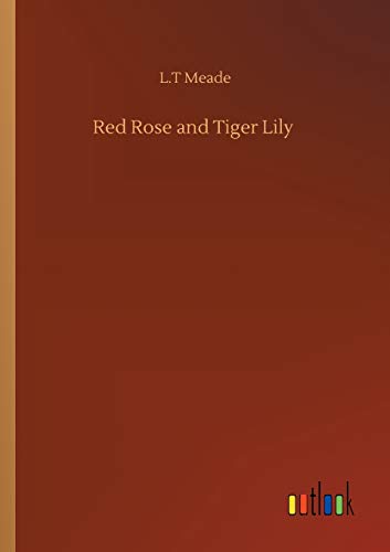 Red Rose and Tiger Lily