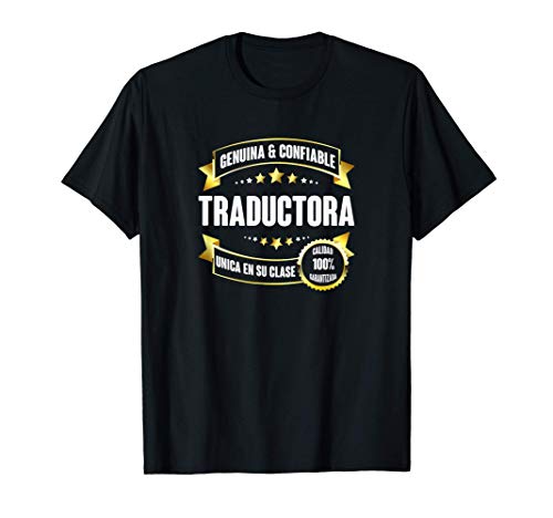 Regalos para TRADUCTORAS - Traductora LA UNICA Camiseta