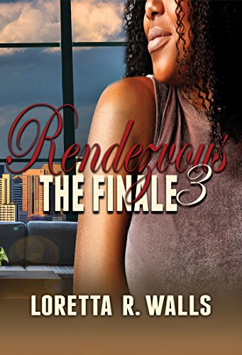 Rendezvous 3: The Finale (Nieva Claiborne Series) (English Edition)