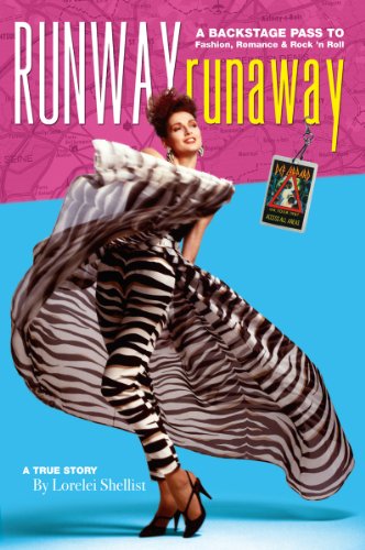 Runway RunAway A Backstage Pass to Fashion, Romance & Rock 'N Roll (English Edition)