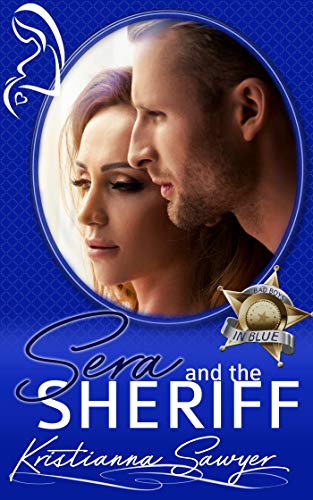 Sera and the Sheriff (Bad Boys In Blue) (English Edition)