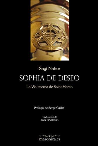Sophia de Deseo: La Vía interna de Saint-Martin