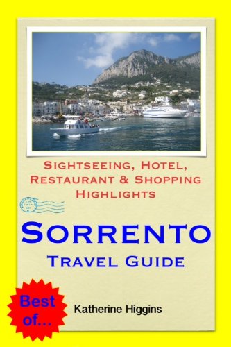 Sorrento (Amalfi Coast, Italy) Travel Guide - Sightseeing, Hotel, Restaurant & Shopping Highlights (Illustrated) (English Edition)
