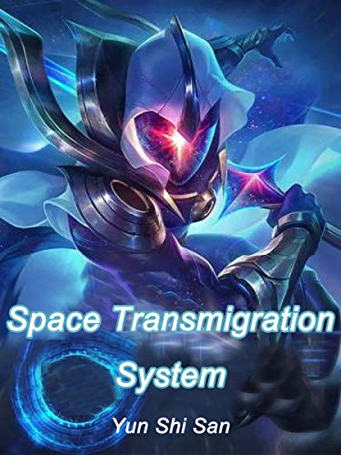 Space Transmigration System: Volume 1 (English Edition)