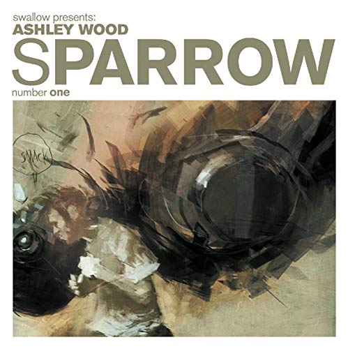 Sparrow Volume 1: Ashley Wood (Sparrow Hc)