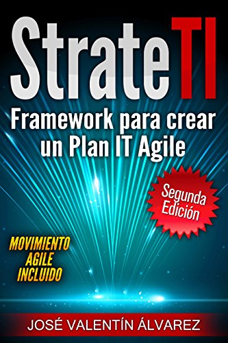 StrateTI: Framework para Crear un Plan IT Agile