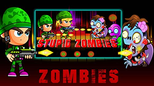 Stupid Zombies: Free