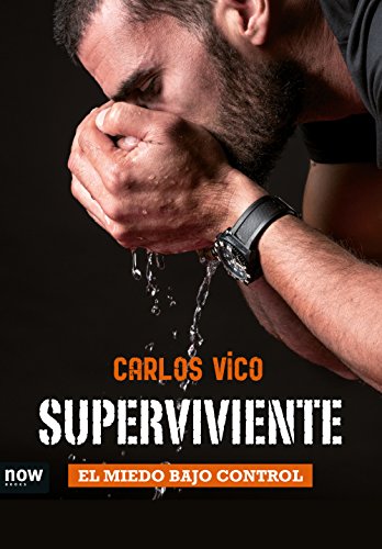 Superviviente: EL MIEDO BAJO CONTROL (FUERA DE COLECCION)