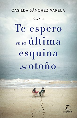 Te espero en la última esquina del otoño (FUERA DE COLECCIÓN Y ONE SHOT)