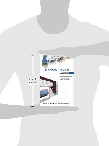 Technology Choices: Why Occupations Differ in Their Embrace of New Technology (Acting with Technology)