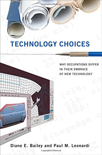 Technology Choices: Why Occupations Differ in Their Embrace of New Technology (Acting with Technology)