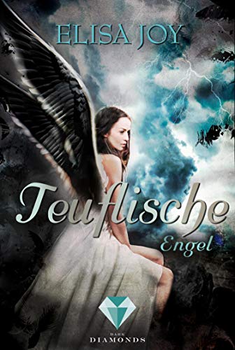 Teuflische Engel (Himmel und Hölle 2) (German Edition)