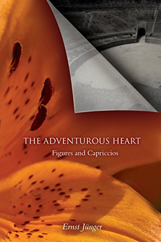 The Adventurous Heart: Figures and Capriccios (English Edition)