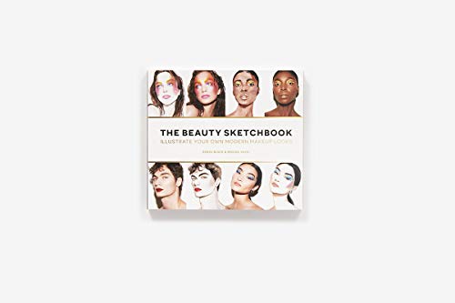 The Beauty Sketchbook: Illustrate Your Own Modern Makeup Looks