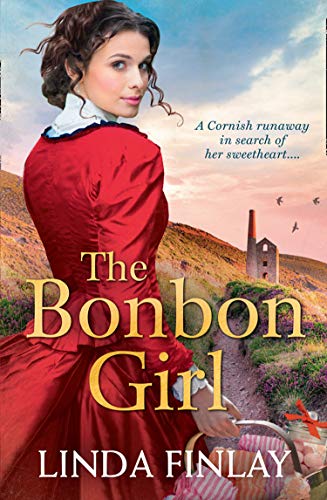 The Bonbon Girl: The best historical romance book of the year from the Queen of West Country Saga (English Edition)