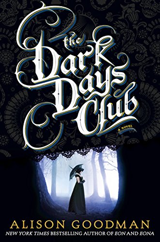 The Dark Days Club: A Lady Helen Novel