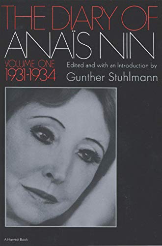 The Diary of Anaïs Nin, 1931–1934: Vol. 1 (1931-1934) (The Diary of Anais Nin) (English Edition)