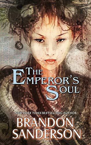 The Emperor's Soul (Hugo Award Winner - Best Novella)