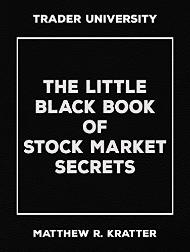 The Little Black Book of Stock Market Secrets (English Edition)