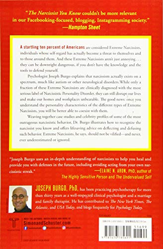 The Narcissist You Know: Defending Yourself Against Extreme Narcissists in an All-About-Me Age