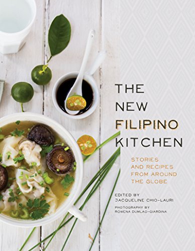 The New Filipino Kitchen: Stories and Recipes from around the Globe (English Edition)